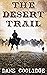 The Desert Trail