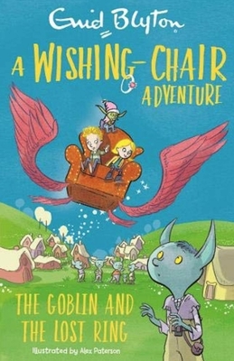 A Wishing-Chair Adventure: The Goblin and the Lost Ring: Colour Short Stories (Paperback)