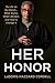 Her Honor: My Life on the B...