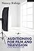 Auditioning for Film and Television by Nancy Bishop
