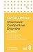 Overcoming Obsessive Compulsive Disorder, 2nd Edition: A self-help guide using cognitive behavioural techniques (Overcoming Books)