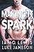 Making It Spark (The Making It Series)