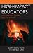 High-Impact Educators: How Graduates Describe Their Best Teachers