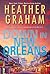 Down in New Orleans by Heather    Graham