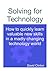 Solving for Technology