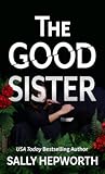 The Good Sister (Wheeler Publishing Largeprint Hardcover)