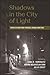 Shadows in the City of Light by Sara R. Horowitz