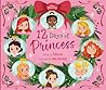 12 Days of Princess by Holly P. Rice