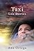 Taxi, Life Stories