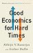 Good Economics for Hard Times