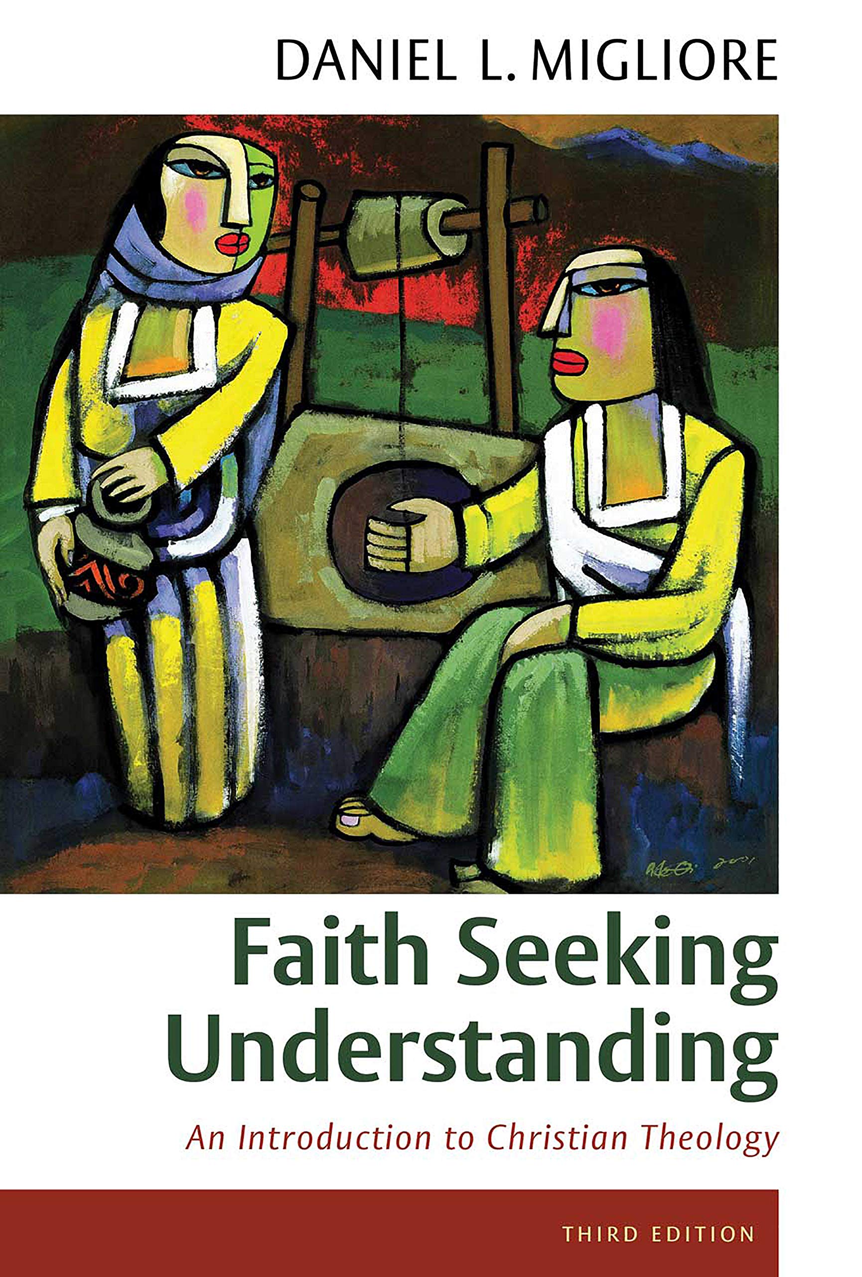 Faith Seeking Understanding: An Introduction to Christian Theology, third ed. (Kindle Edition)