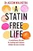 A Statin-Free Life