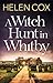 A Witch Hunt in Whitby (The Kitt Hartley Yorkshire Mysteries)