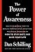 The Power of Awareness: And Other Secrets from the World's Foremost Spies, Detectives, and Special Operators on How to Stay Safe and Save Your Life