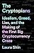The Cryptopians: Idealism, ...