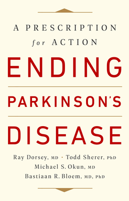 pdf download Ending Parkinson's Disease: A Prescription for Action