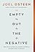 Empty Out the Negative: Make Room for More Joy, Greater Confidence, and New Levels of Influence