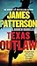 Texas Outlaw (A Texas Ranger Thriller, 2)