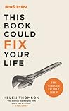This Book Could Fix Your Life by Helen  Thomson