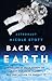 Back to Earth: What Life in...