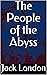 The People of the Abyss