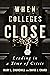 When Colleges Close: Leading in a Time of Crisis