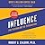 Influence, New and Expanded by Robert B. Cialdini