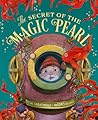 The Secret of the Magic Pearl by Elisa Sabatinelli