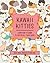 Kawaii Kitties: Learn How to Draw 75 Cats in All Their Glory (Volume 6) (Kawaii Doodle, 6)