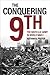The Conquering 9th: The Ninth U.S. Army in World War II