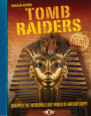 Trailblazers: Tomb Raiders (Hardcover)