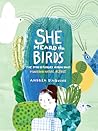 She Heard the Birds by Andrea D’Aquino