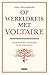 Op wereldreis met Voltaire