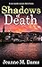 Shadows of Death (Dorothy M...
