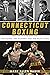 Connecticut Boxing: The Fig...