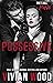Possessive (Heaven & Hell, #4)