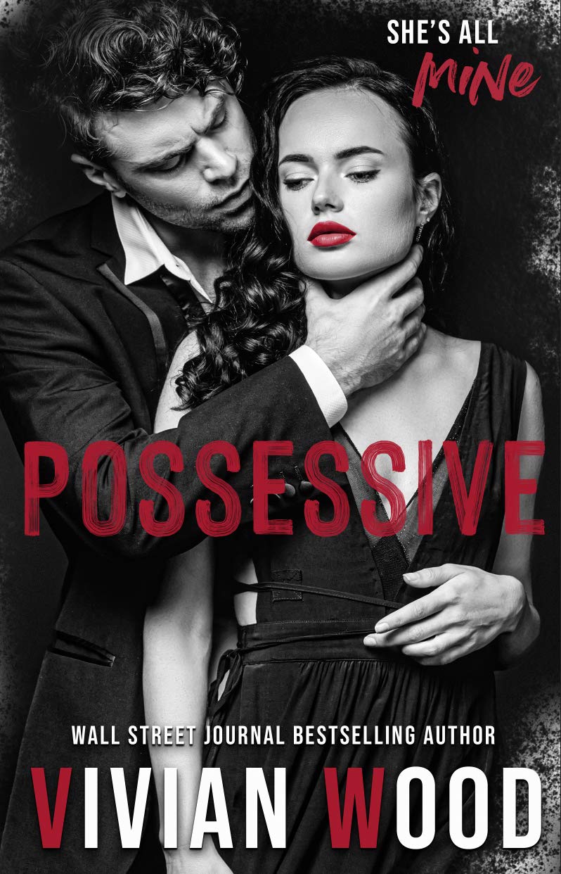 Possessive (Heaven & Hell, #4)