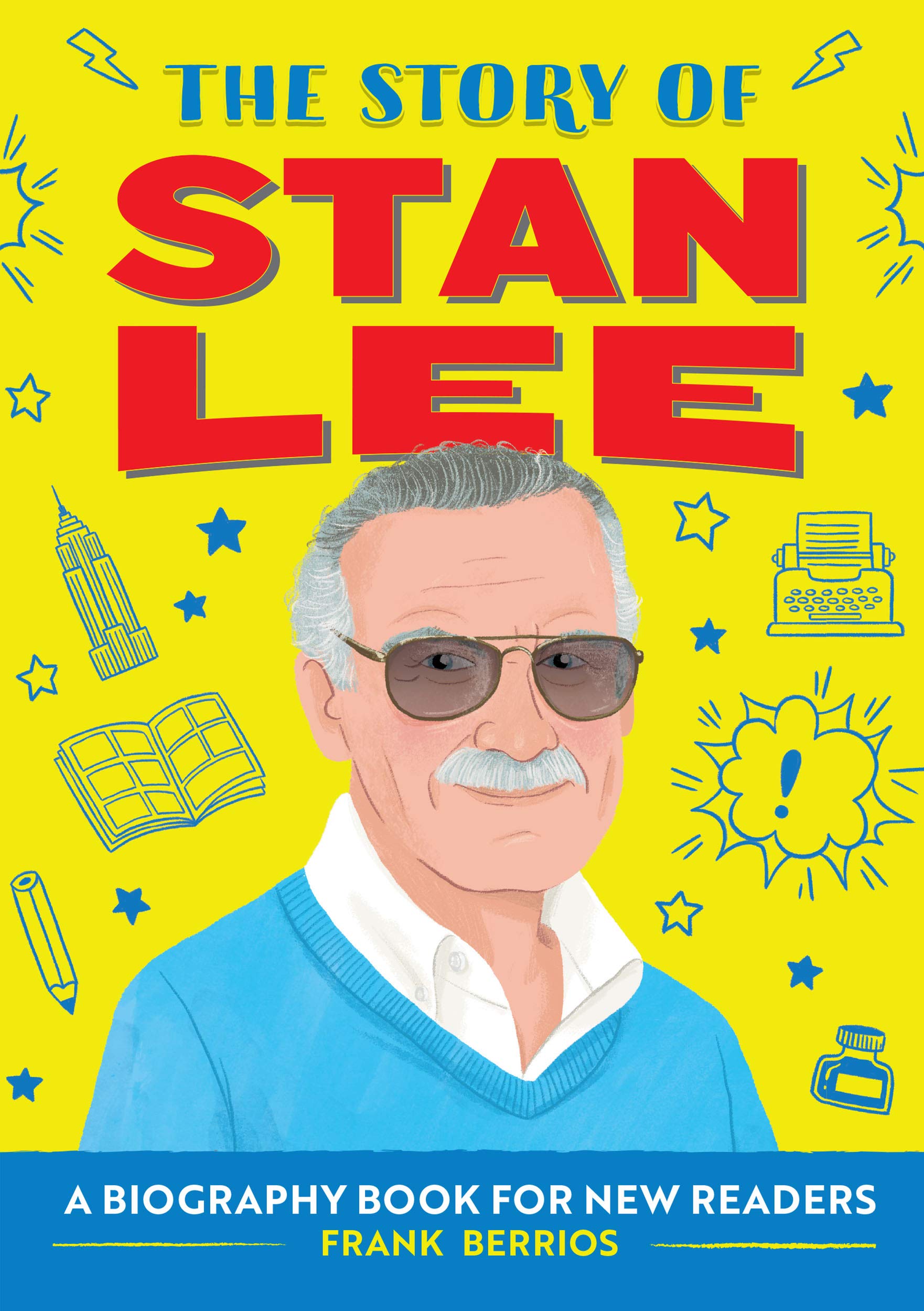 The Story of Stan Lee: A Biography Book for New Readers: An Inspiring Biography for Young Readers (Kindle Edition)