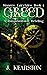 Greed A Rumpelstiltskin Retelling (Sinners Fairytale Retellings, #4) by J. Kearston
