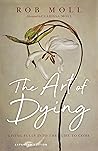 The Art of Dying:...