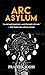 Arc Asylum