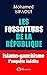 Les Fossoyeurs de la République. Islamo-gauchisme  by Mohamed Sifaoui