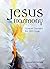 Jesus the Harmony by Gracia M Grindal