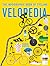 Velopedia: The infographic book of cycling