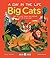 Big Cats: What Do Lions, Ti...