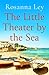 The Little Theater by the Sea
