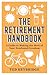 The Retirement Handbook: A ...