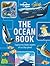 The Ocean Book: Explore the Hidden Depth of Our Blue Planet (The Fact Book)