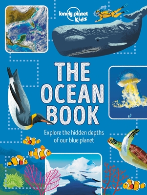 The Ocean Book: Explore the Hidden Depth of Our Blue Planet (The Fact Book)