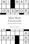 Mini Math Crosswords Mini Math Crosswords